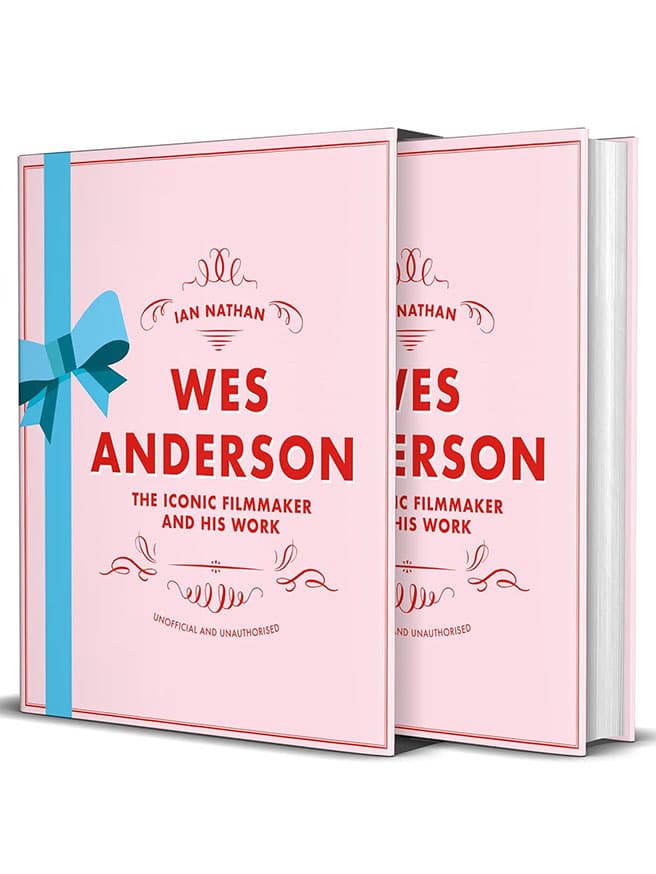 Wes Anderson - The Iconic Filmmaker and His Work - Ian Nathan