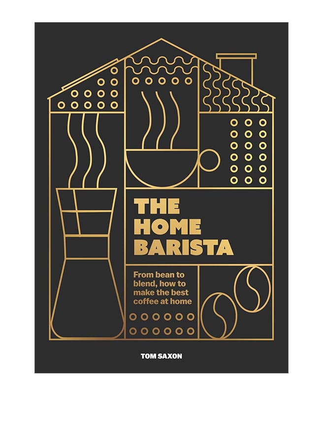 The Home Barista - Tom Saxon