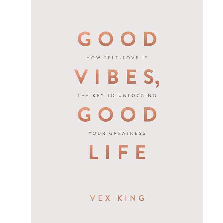Good Vibes Good Life - Vex King